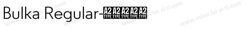 Bulka Regular字体转换